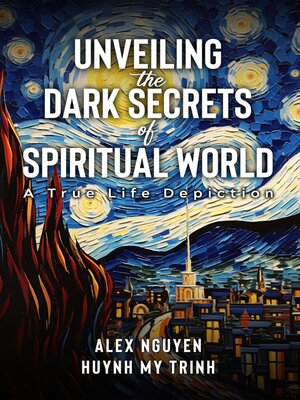 cover image of Unveiling the Dark Secrets of Spiritual World